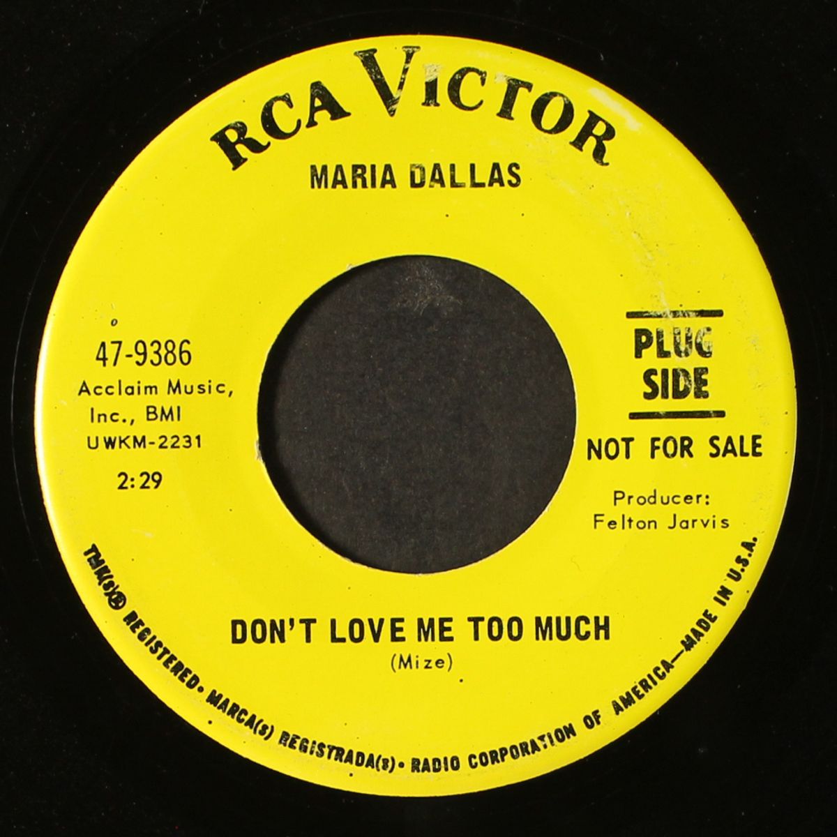don't love me too much / it's such a pretty world today by MARIA DALLAS