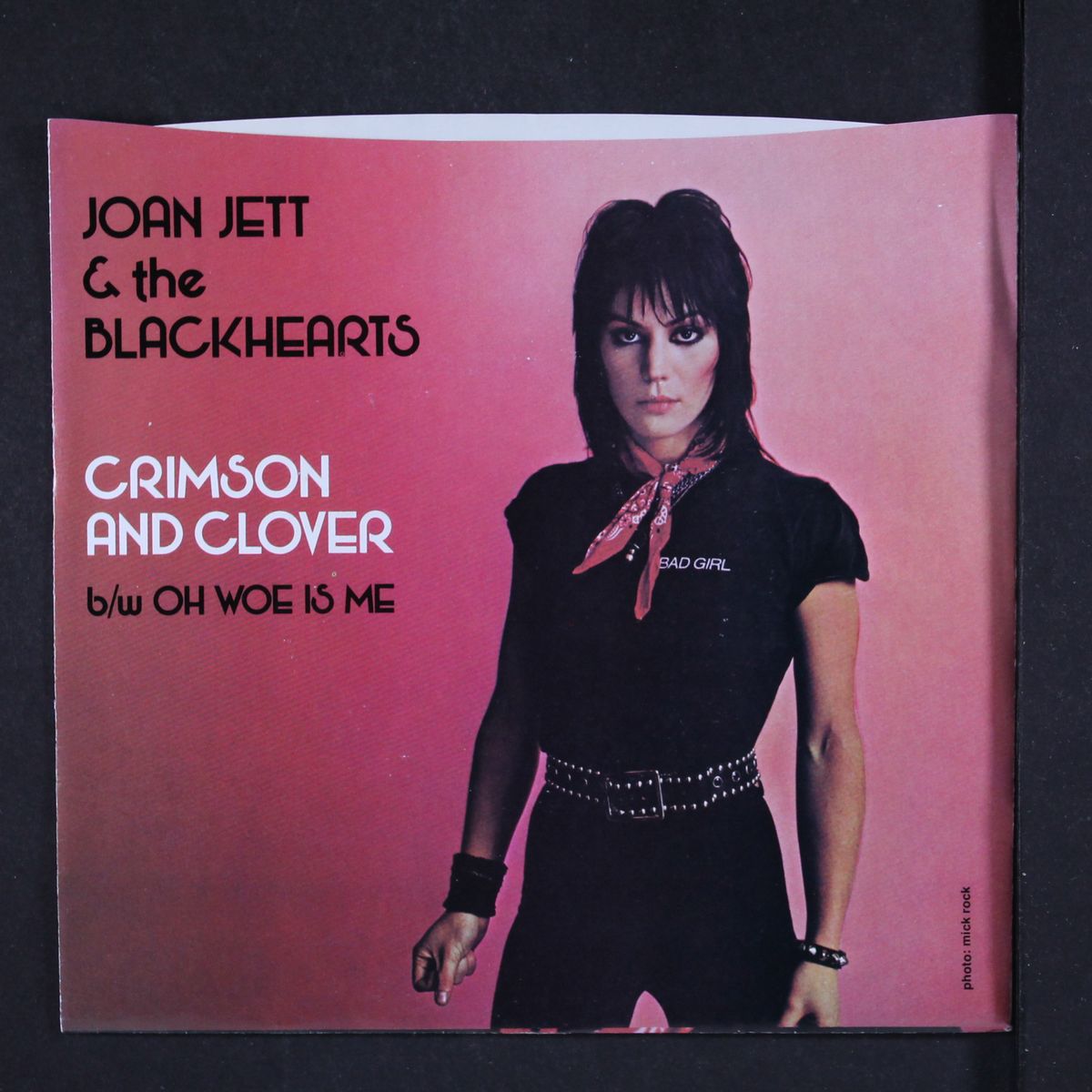 crimson and clover / oh woe is me by JOAN JETT & BLACKHEARTS
