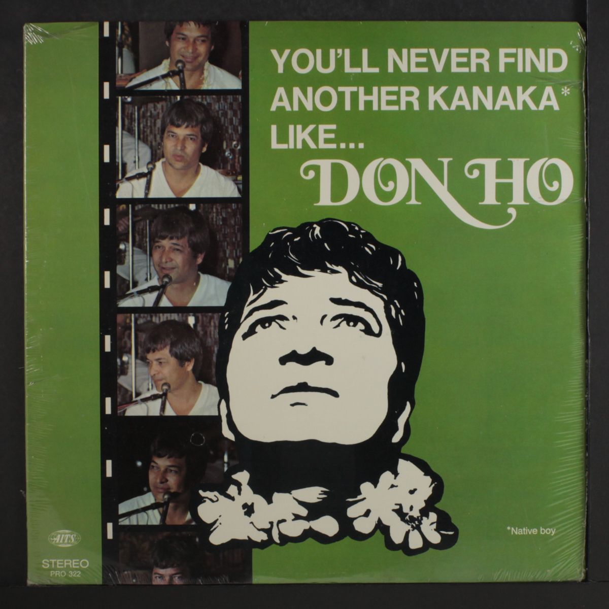 you'll never find another kanaka like by DON HO