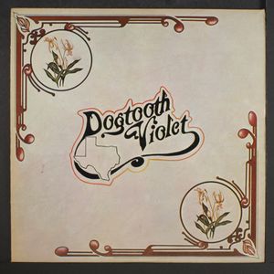 DOGTOOTH VIOLET