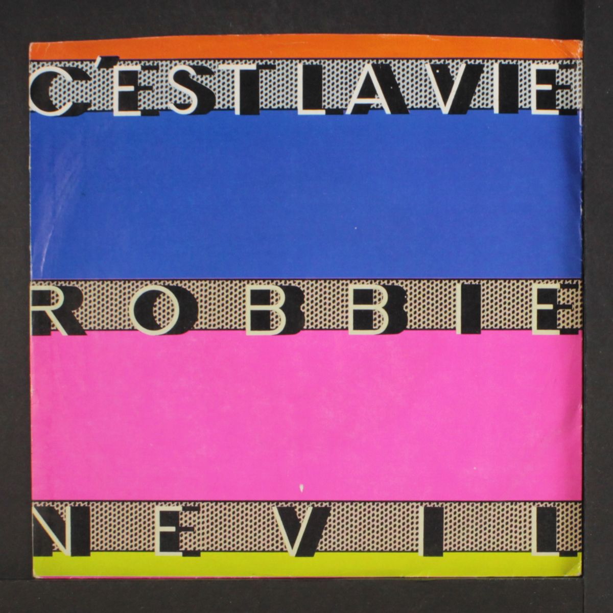 c'est la vie / time waits for no one by ROBBIE NEVIL