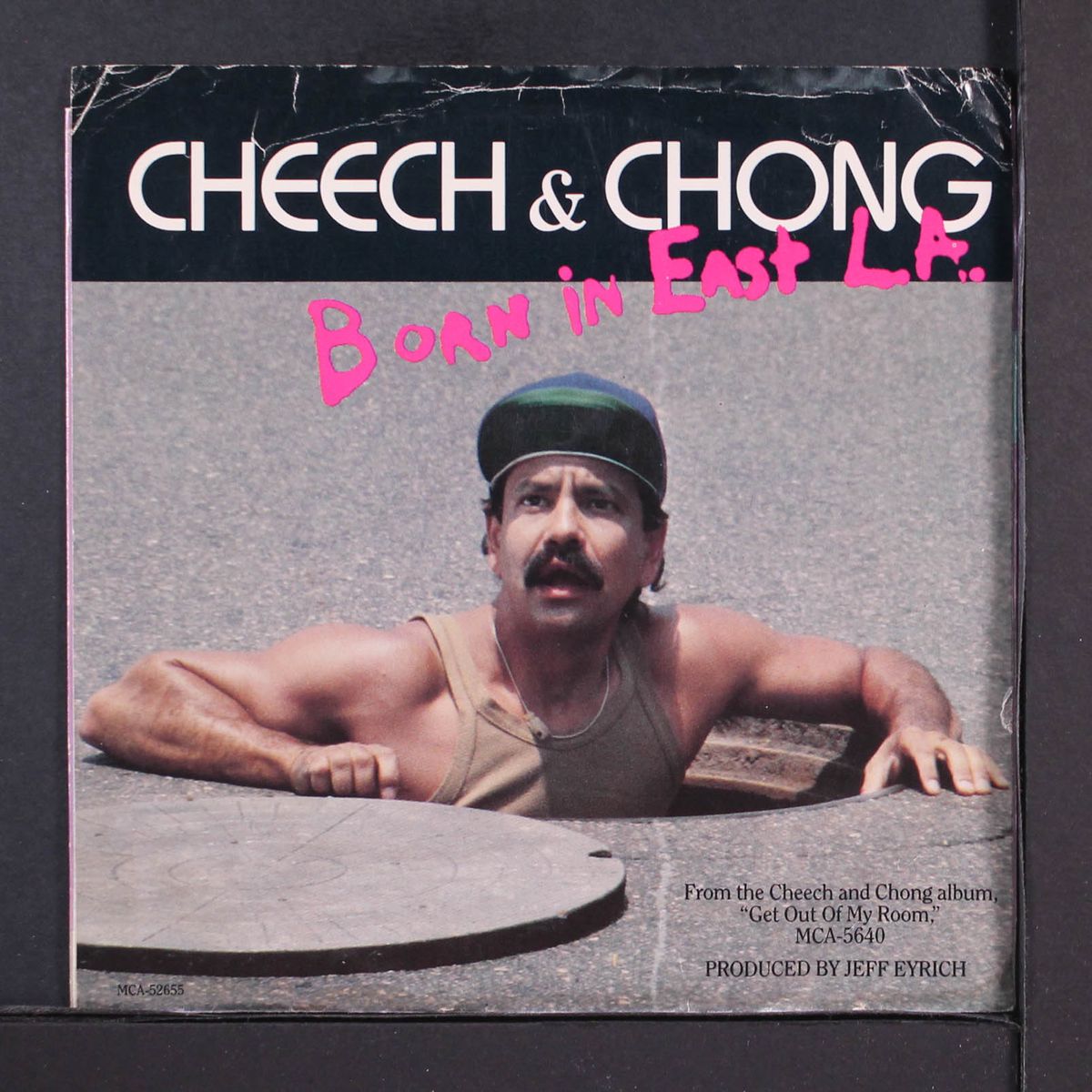 born in east l.a. / i'm a modern man by CHEECH & CHONG