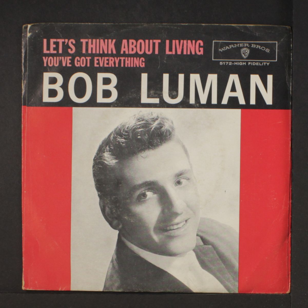 let's think about living / you've got everything by BOB LUMAN