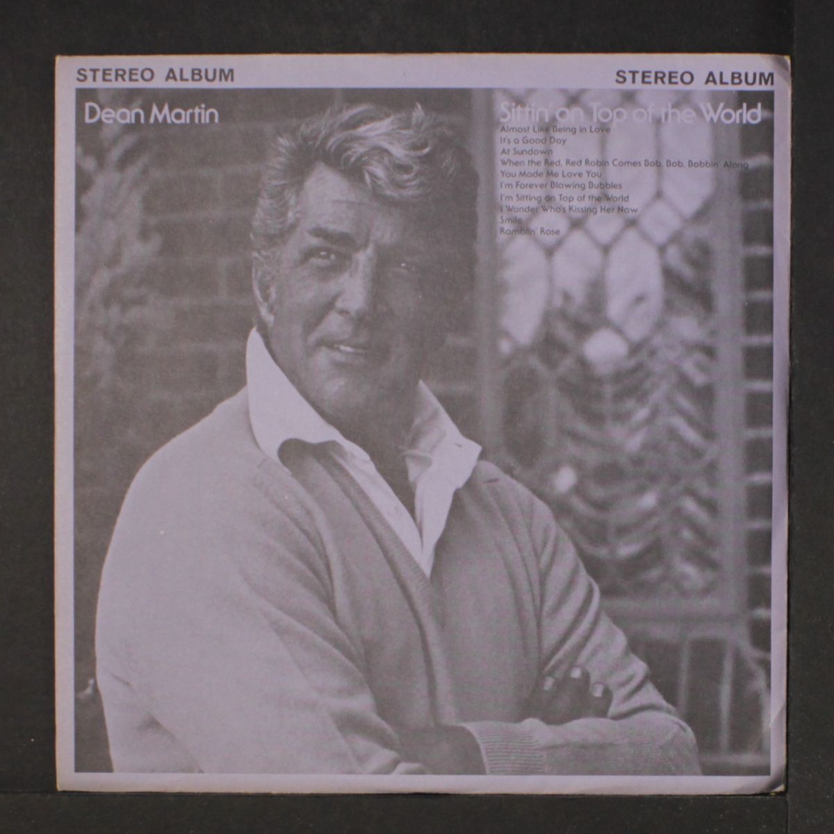 sittin' on top of the world by DEAN MARTIN