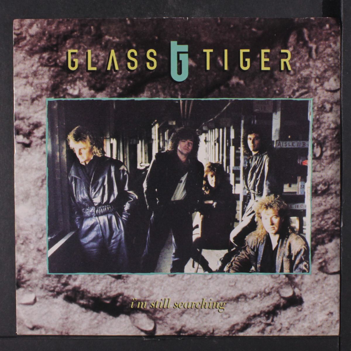 i'm still searching / suffer in silence by GLASS TIGER
