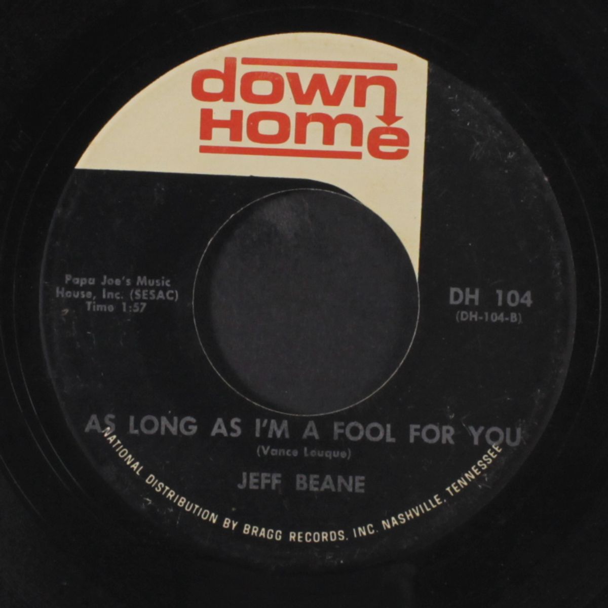there's nothing else to say / as long as i'm a fool for you by JEFF BEANE