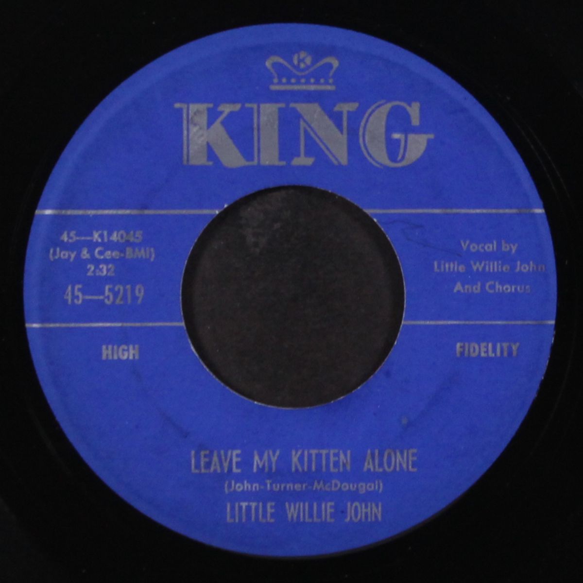leave my kitten alone / let nobody love you by LITTLE WILLIE JOHN