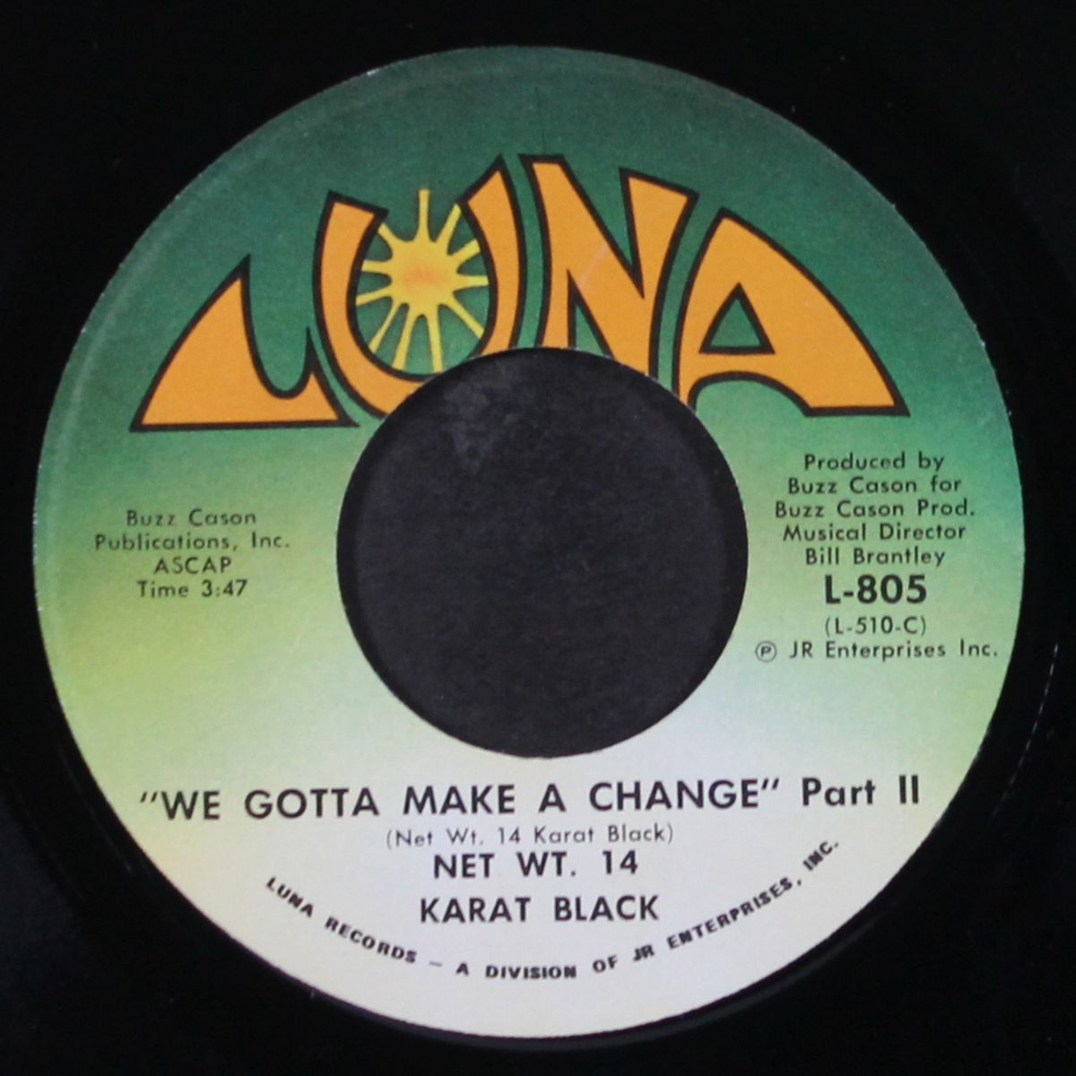 we gotta make a change / part 2 by NET WT. 14 KARAT BLACK