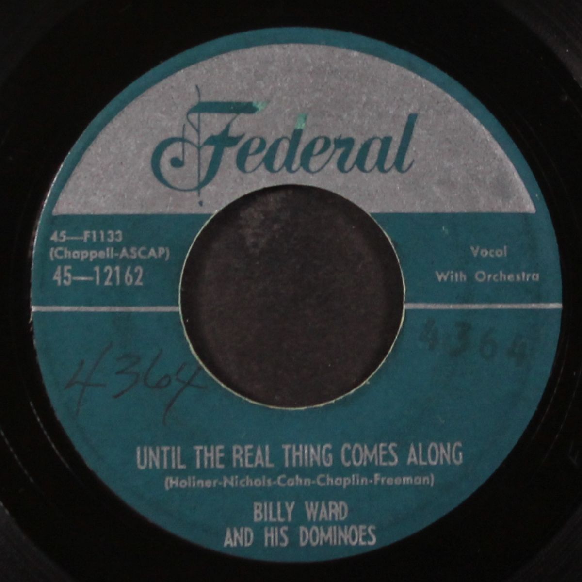 until the real thing comes along / my baby's 3-d by BILLY WARD & DOMINOES