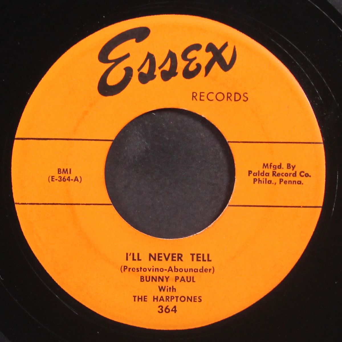 i'll never tell / honey love by BUNNY PAUL & HARPTONES