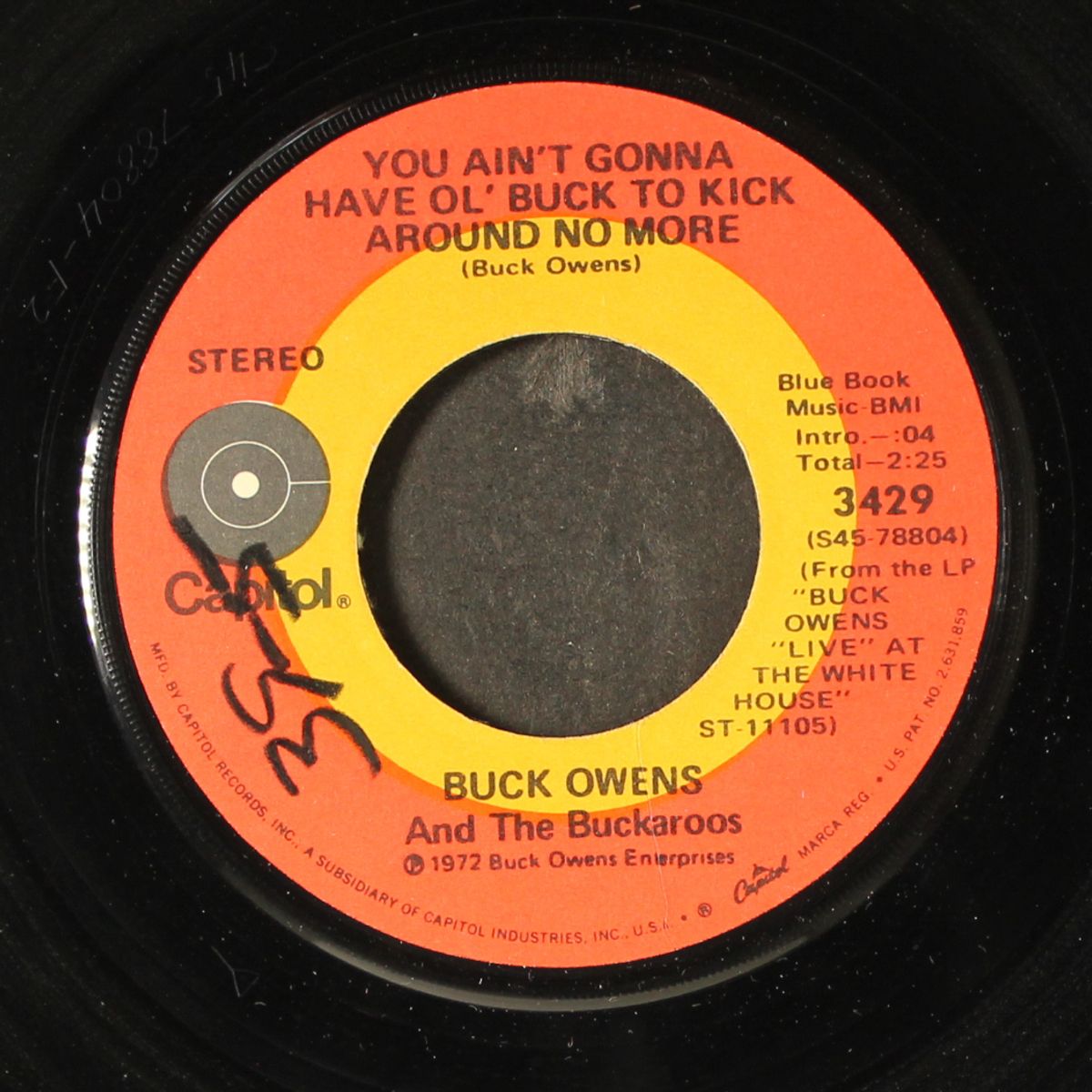 you ain't gonna have ol' buck to kick around no more / i love you so m by BUCK OWENS