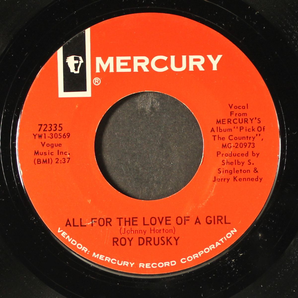 so much got lost / all for the love of a girl by ROY DRUSKY