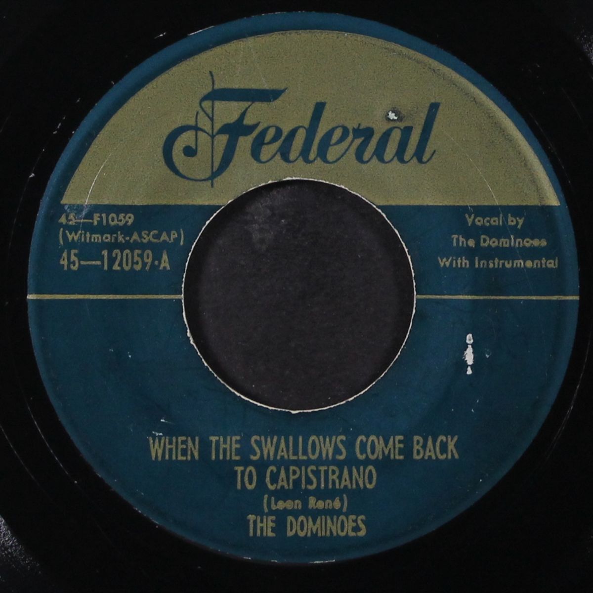 when the swallows come back to capistrano / that's what you're doing to me by DOMINOES