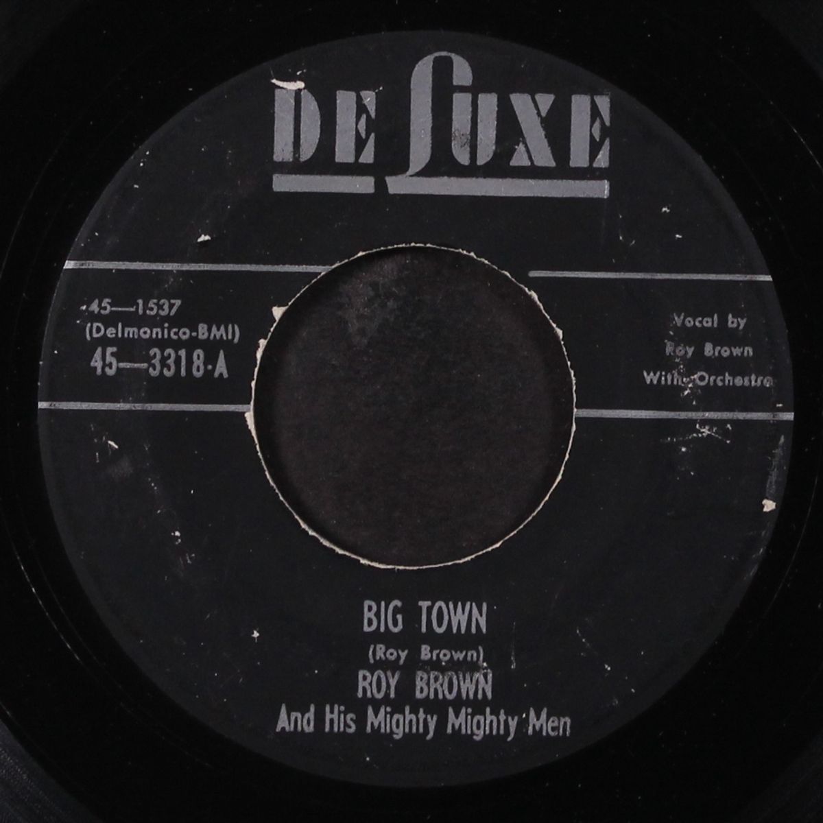 big town / train time blues by ROY BROWN