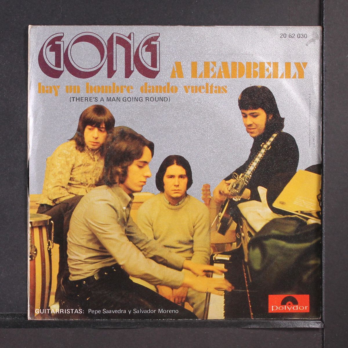 a leadbelly / hay un hombre dando vueltas by GONG