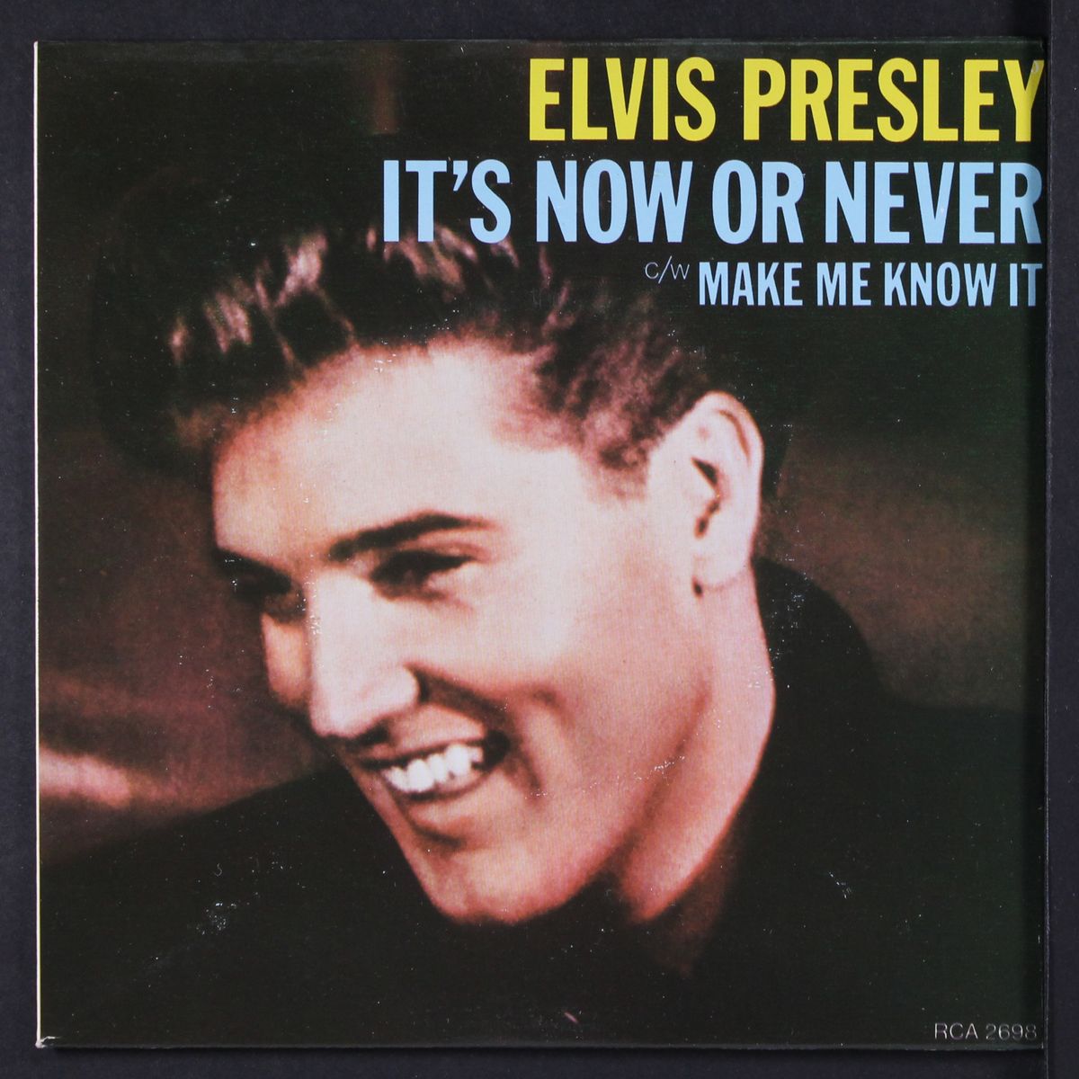 it's now or never / make me know it by ELVIS PRESLEY