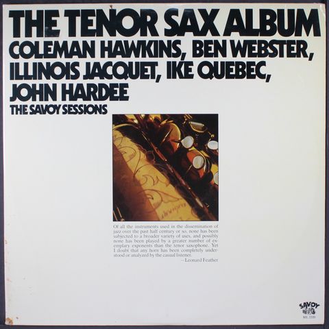 COLEMAN HAWKINS, BEN WEBSTER, ILLINOIS JACQUET,