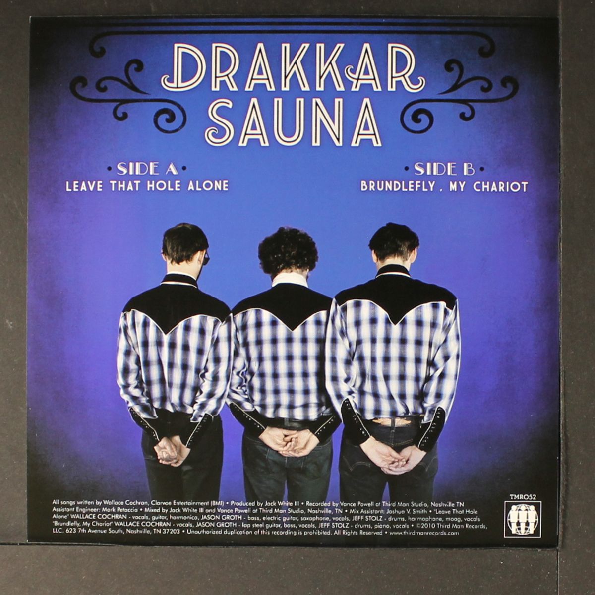 leave that hole alone / brundefly, my chariot by DRAKKAR SAUNA