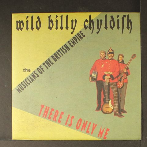 WILD BILLY CHYLDISH & MUSICIANS OF THE BRITISH EMPI