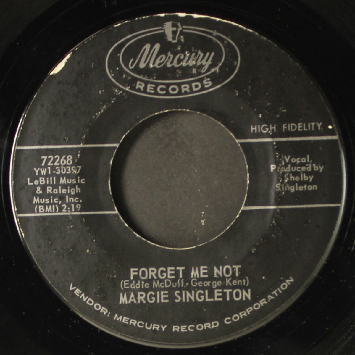 forget me not / i don't want you this way by MARGIE SINGLETON