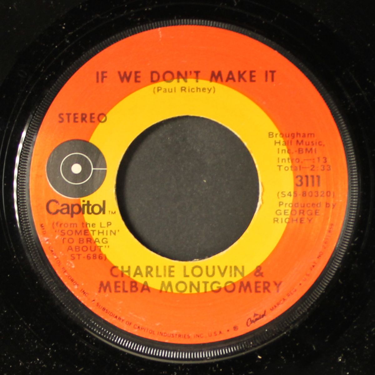 baby, you've got what it takes / if we don't make it by CHARLIE LOUVIN & MELBA MONTGOMERY