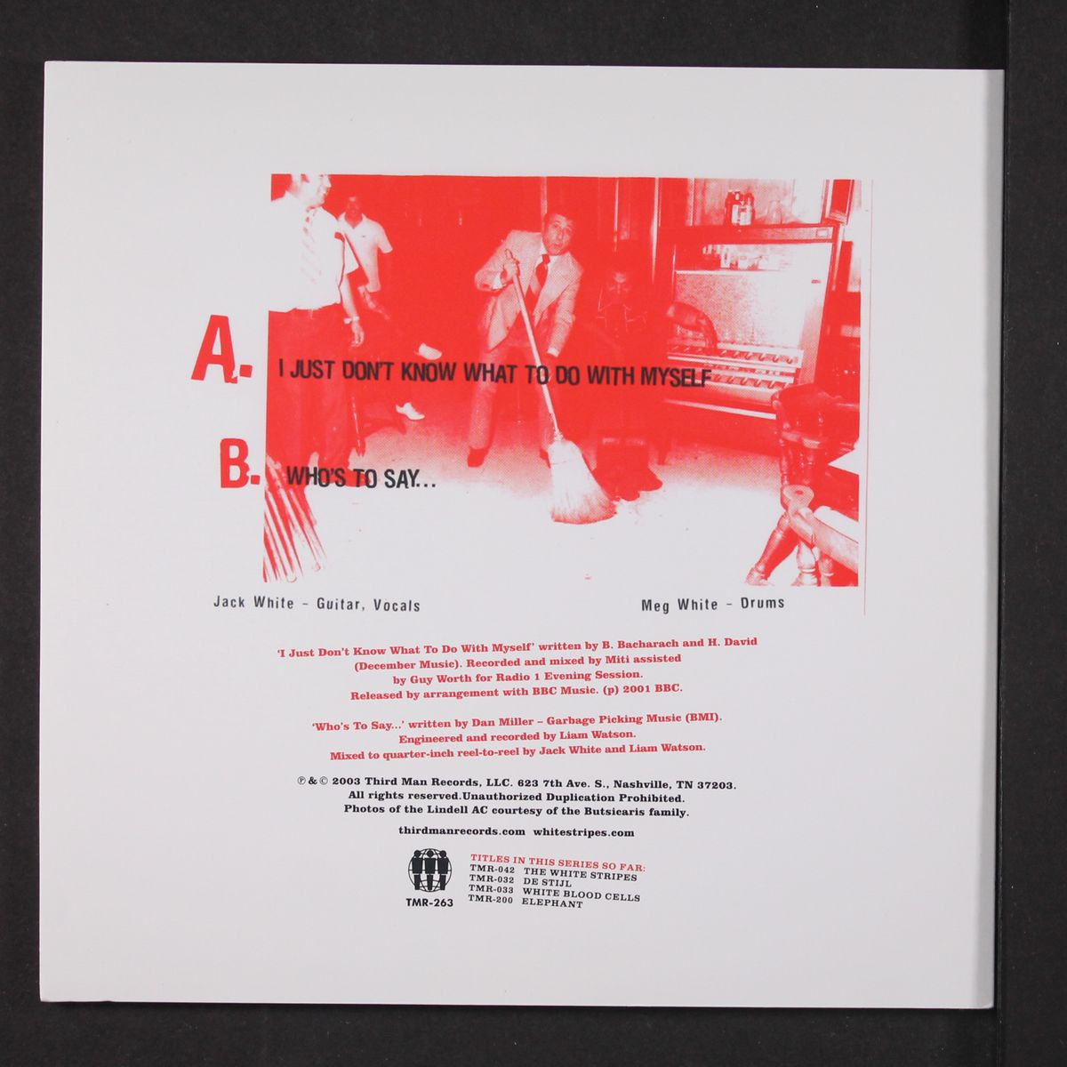 i just don't know what to do with myself / who's to say by WHITE STRIPES