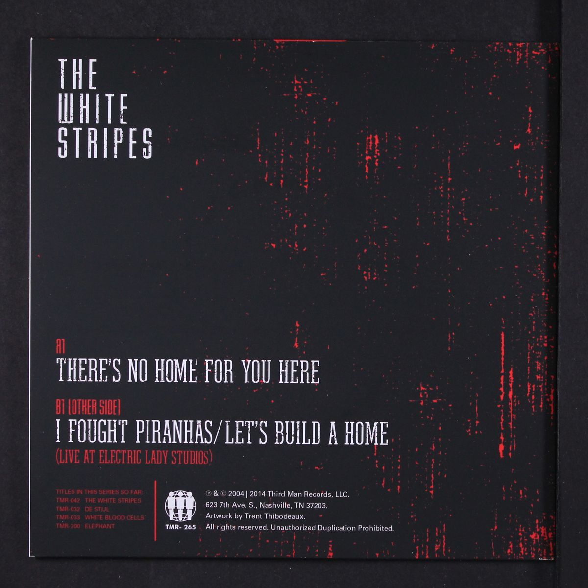there's no home for you here / i fought piranhas, let's build a home by WHITE STRIPES