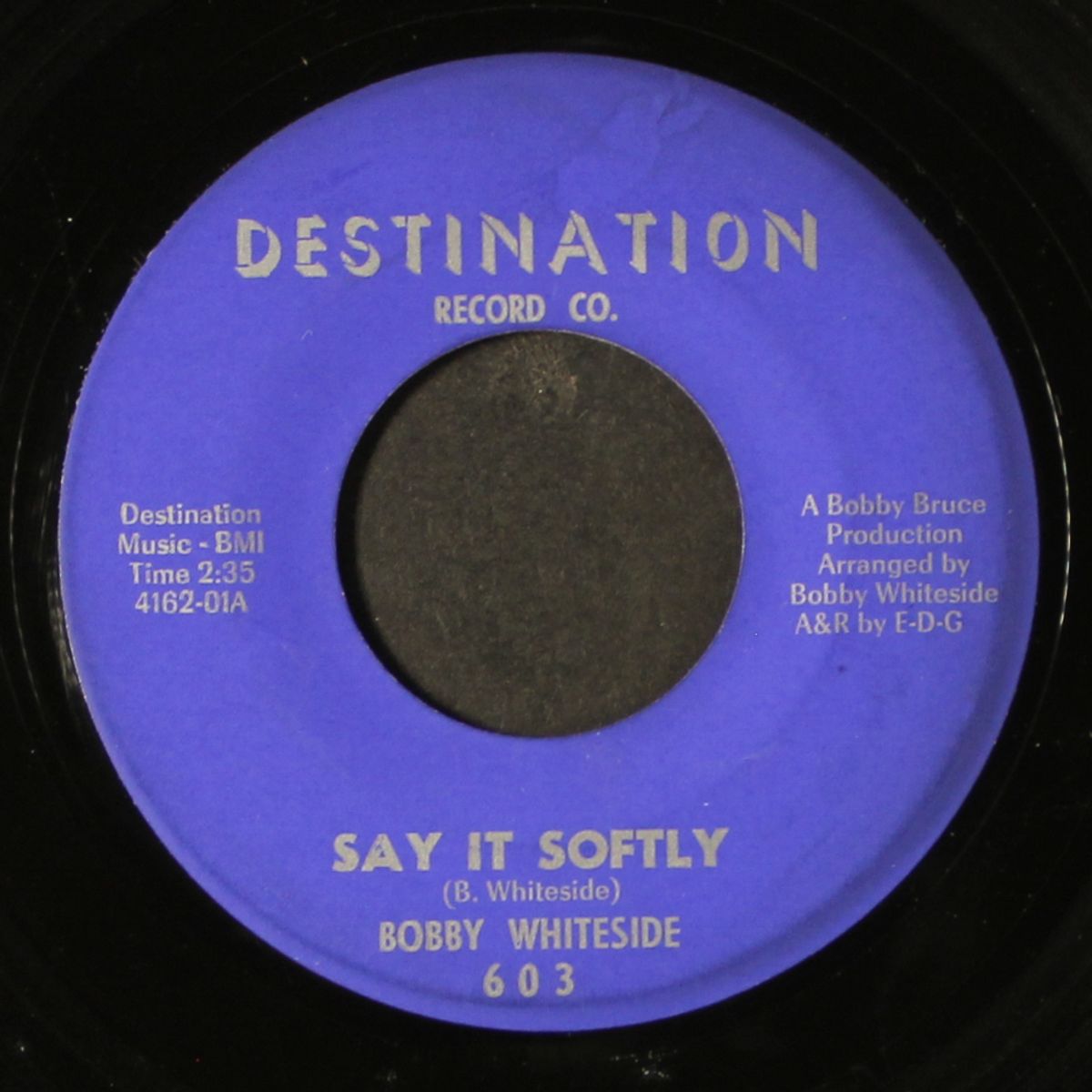 say it softly / i'll never get away by BOBBY WHITESIDE