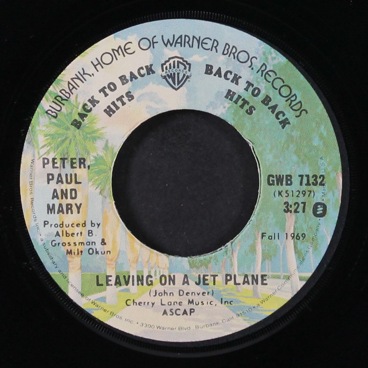 leaving on a jet plane / day is done by PETER, PAUL & MARY