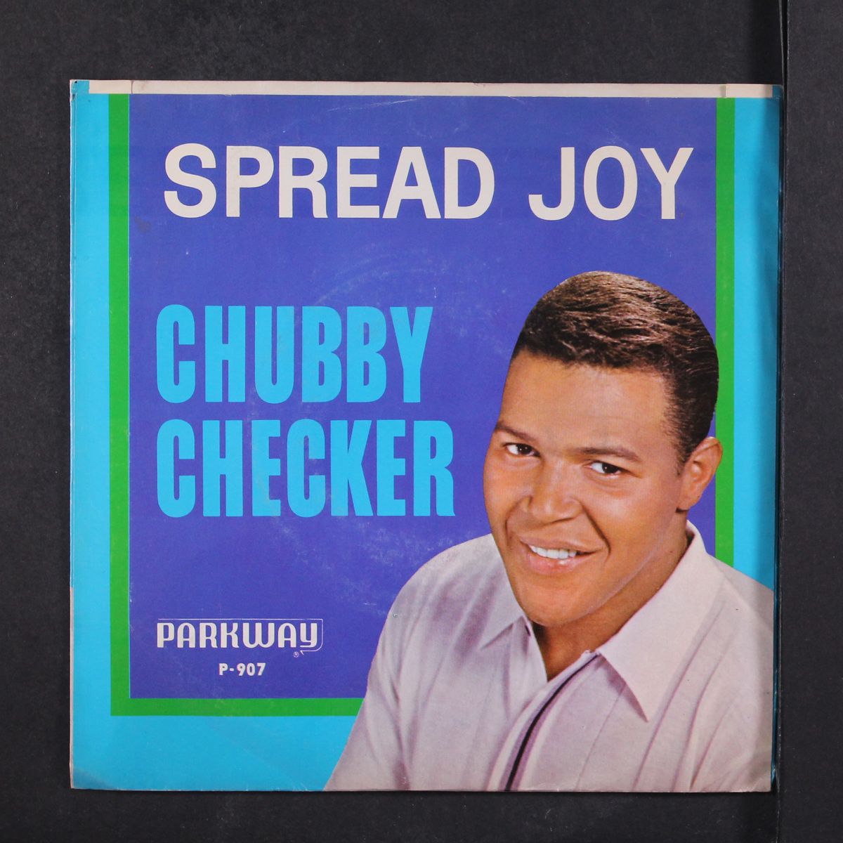 spread joy by CHUBBY CHECKER