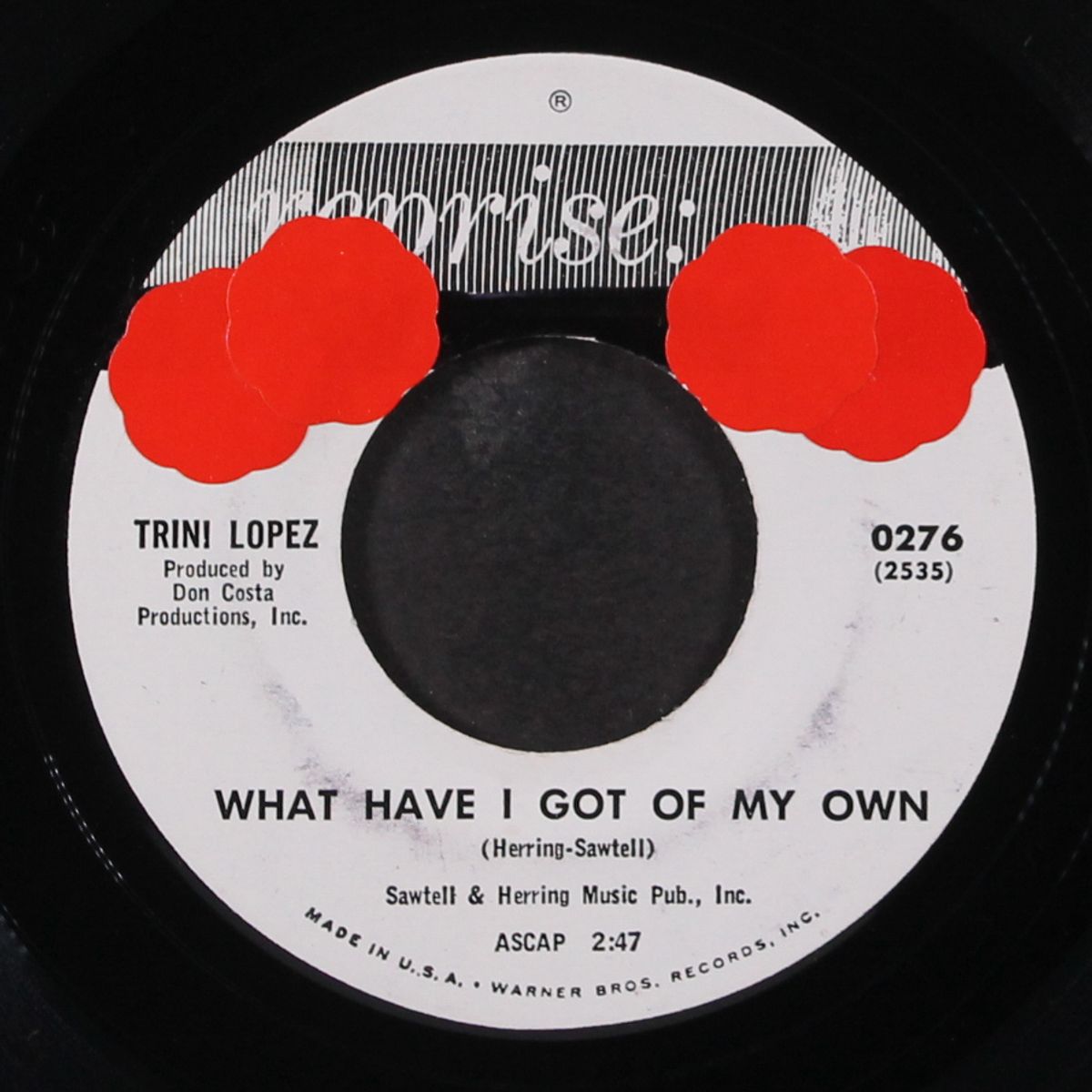 what have i got of my own by TRINI LOPEZ