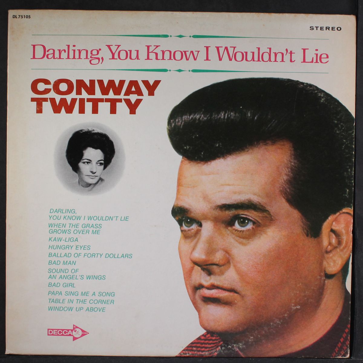 darling, you know i wouldn't lie by CONWAY TWITTY