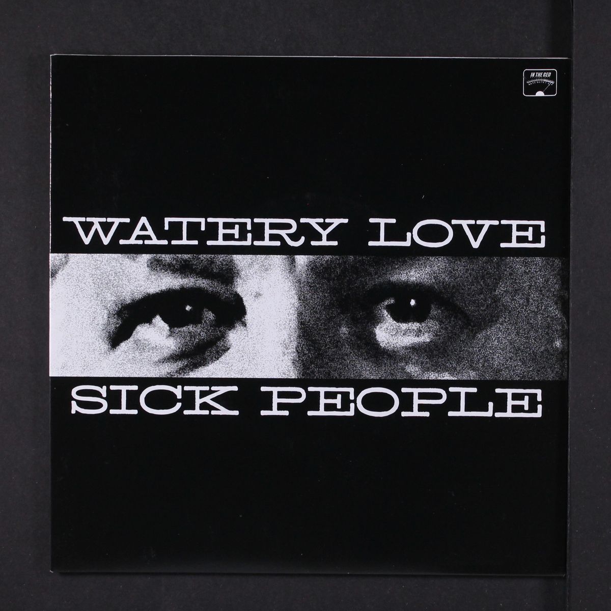sick people / i don't care by WATERY LOVE