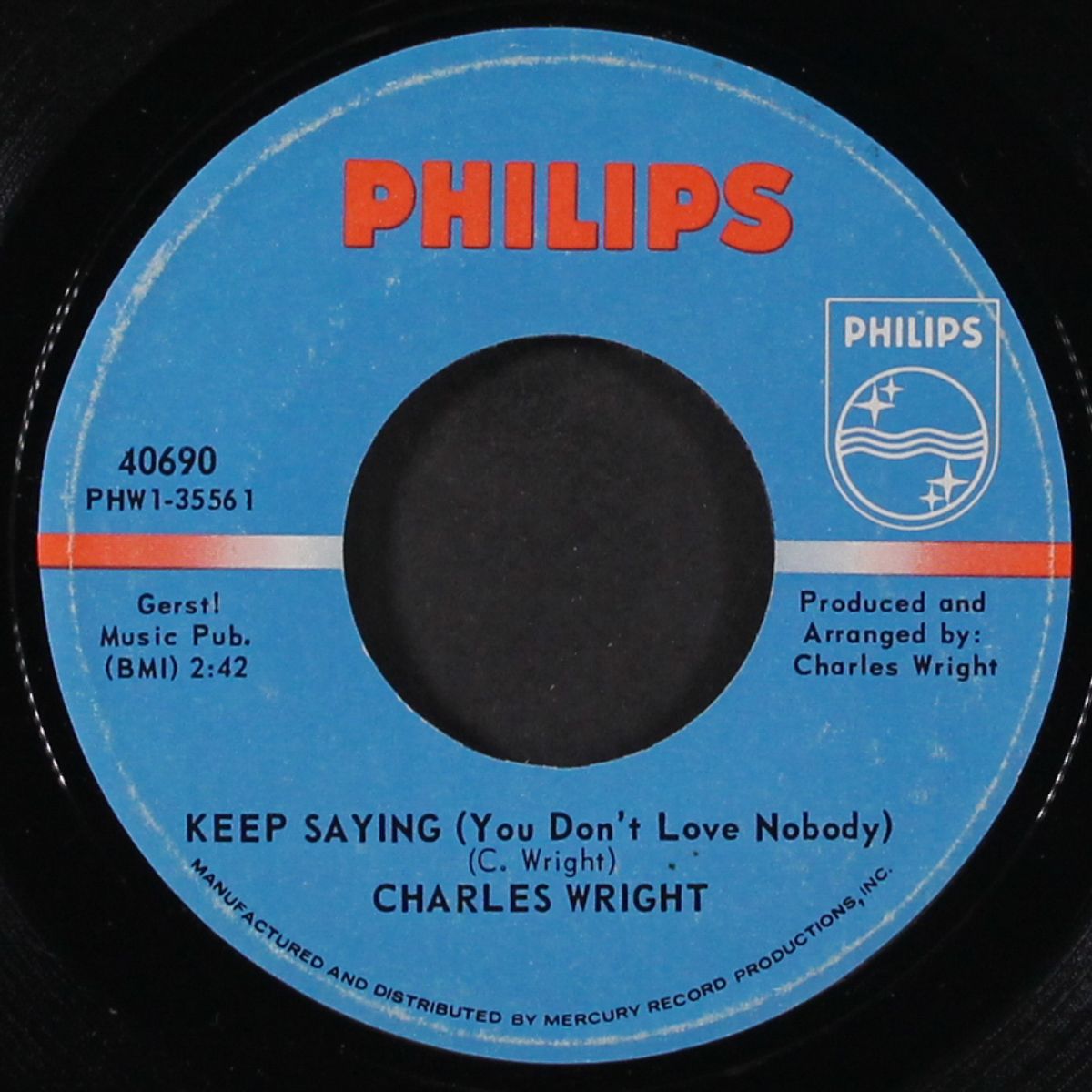 keep saying (you don't love nobody) / (i'm living on) borrowed time by CHARLES WRIGHT