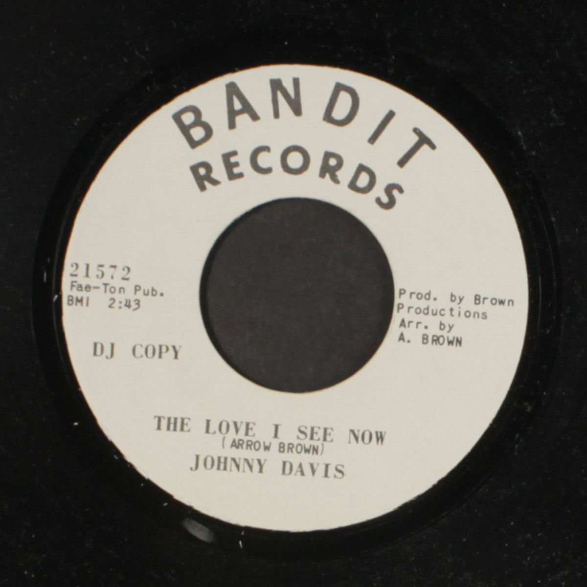 you got to crawl to me / the love i see now by JOHNNY DAVIS