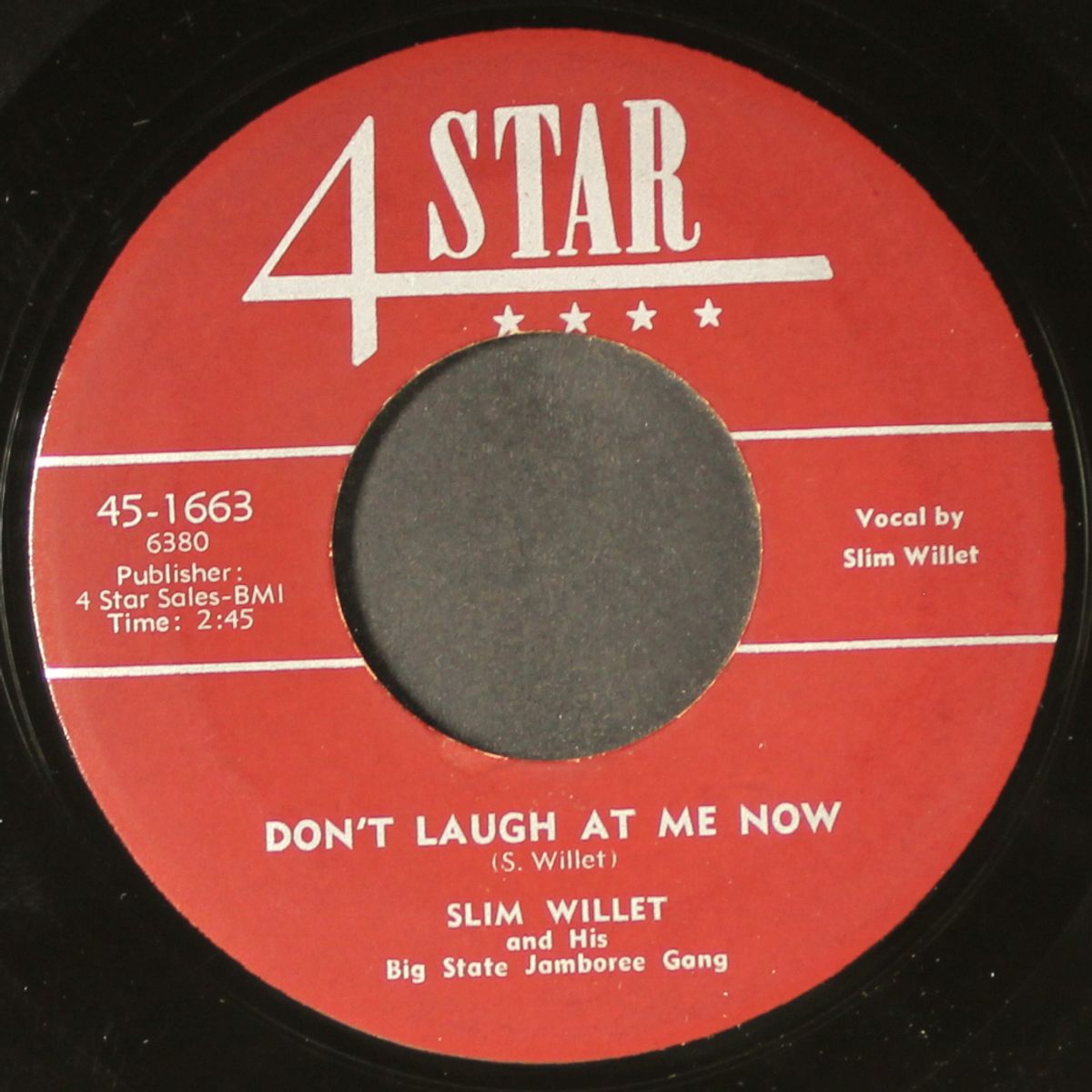 don't laugh at me now / the lonely tide by SLIM WILLET