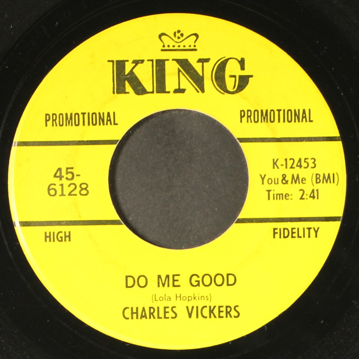 lost my faith in you / do me good by CHARLES VICKERS
