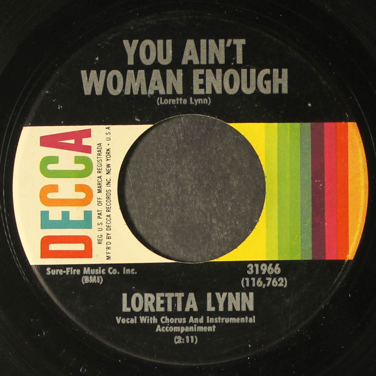 you ain't woman enough / god gave me a heart to forgive by LORETTA LYNN