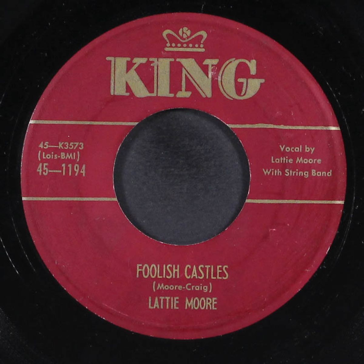 foolish castles / i'm gonna tell you something by LATTIE MOORE