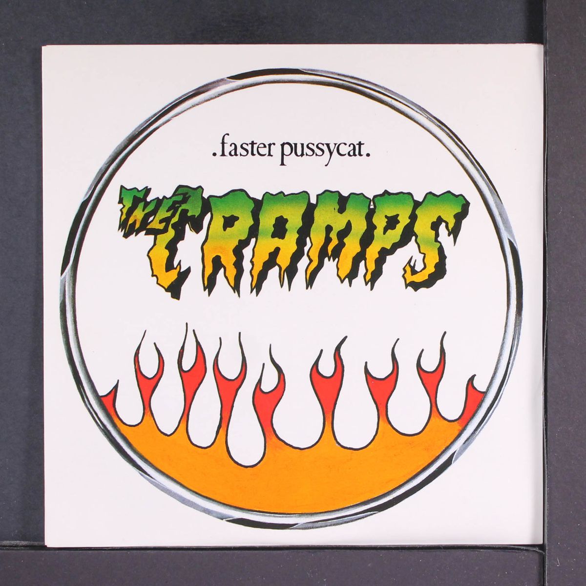 faster pussycat / you got good taste by CRAMPS