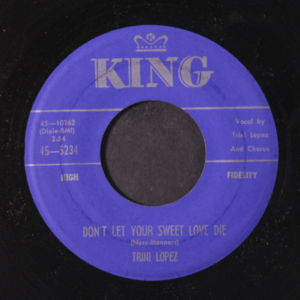 don't let your sweet love die / i'm grateful by TRINI LOPEZ