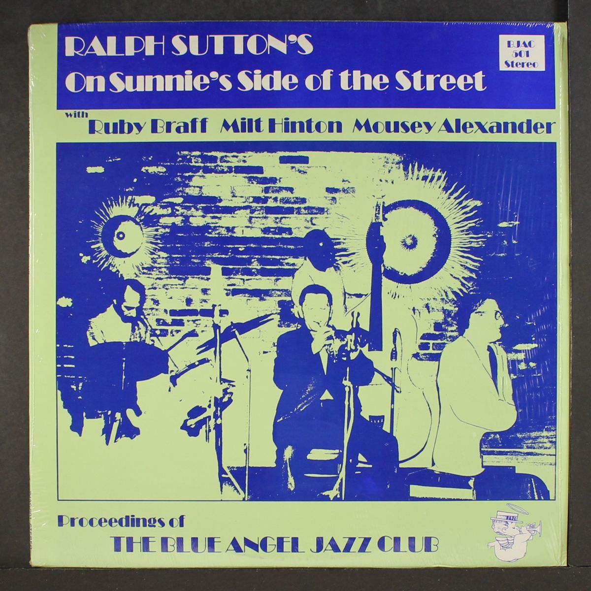 proceedings of the blue angel jazz club: on sunnie's side of the stree by RUBY BRAFF & RALPH SUTTON / BASSIST MILT HIN