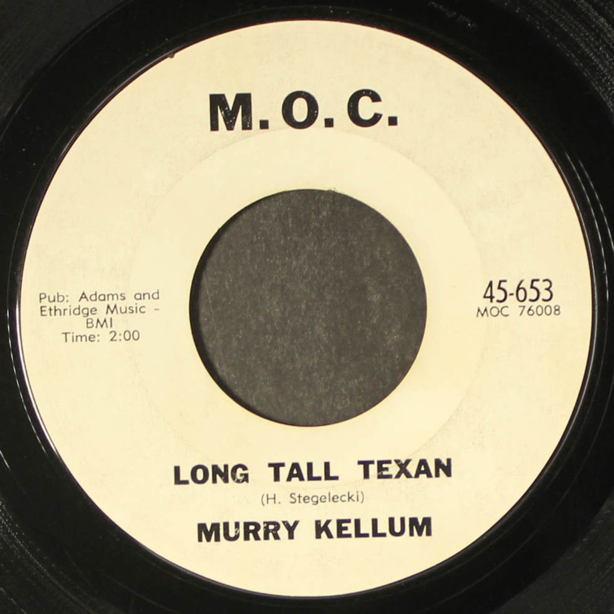 long tall texan / i gotta leave this town by MURRAY KELLUM / GLENN SUTTON