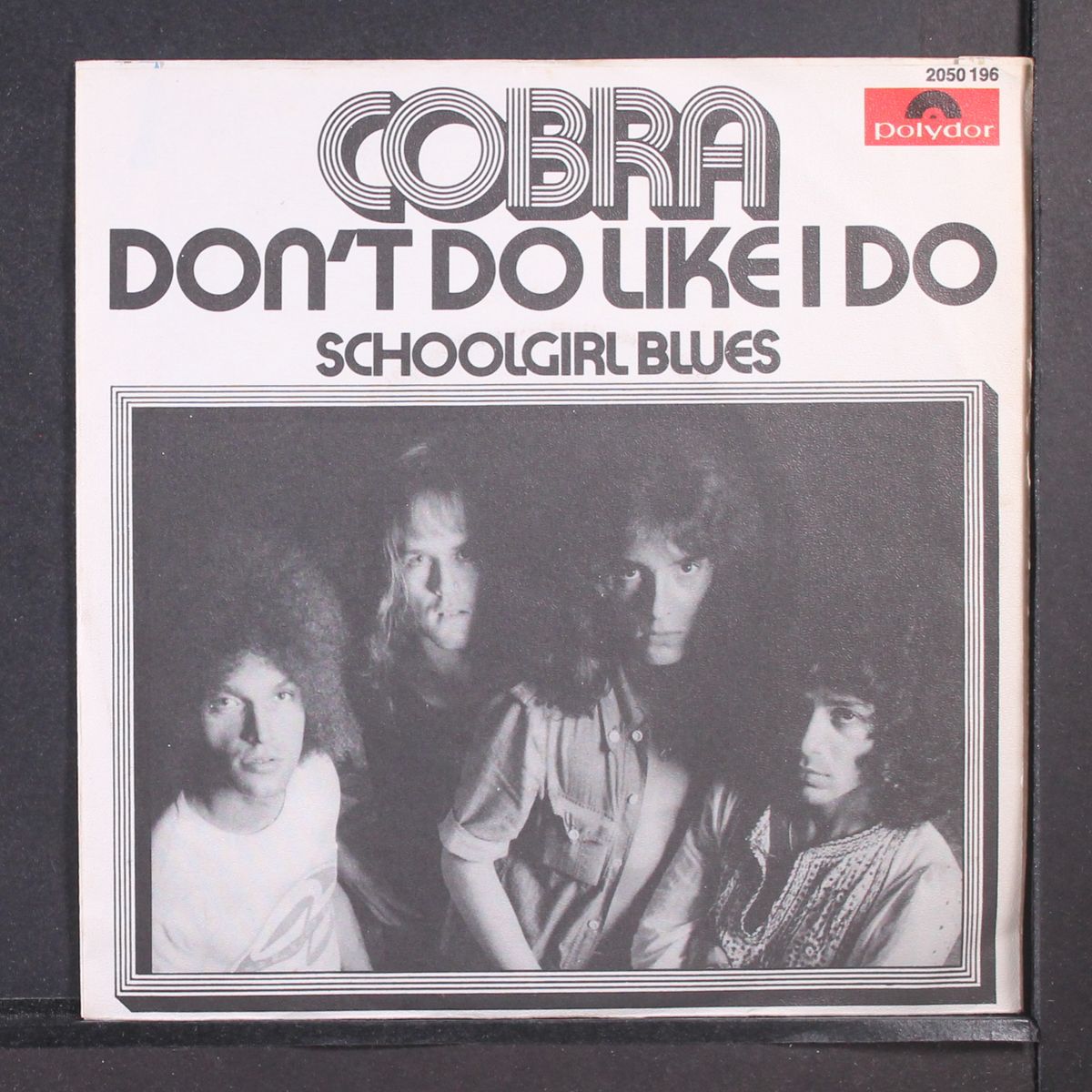 don't do like i do / schoolgirl blues by COBRA