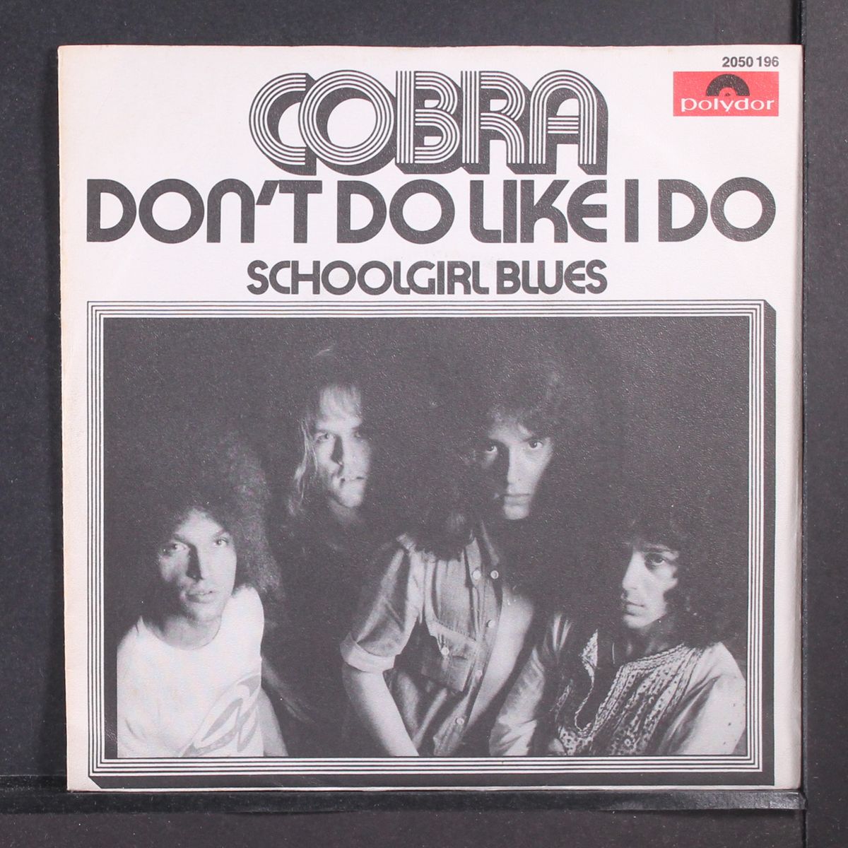 don't do like i do / schoolgirl blues by COBRA