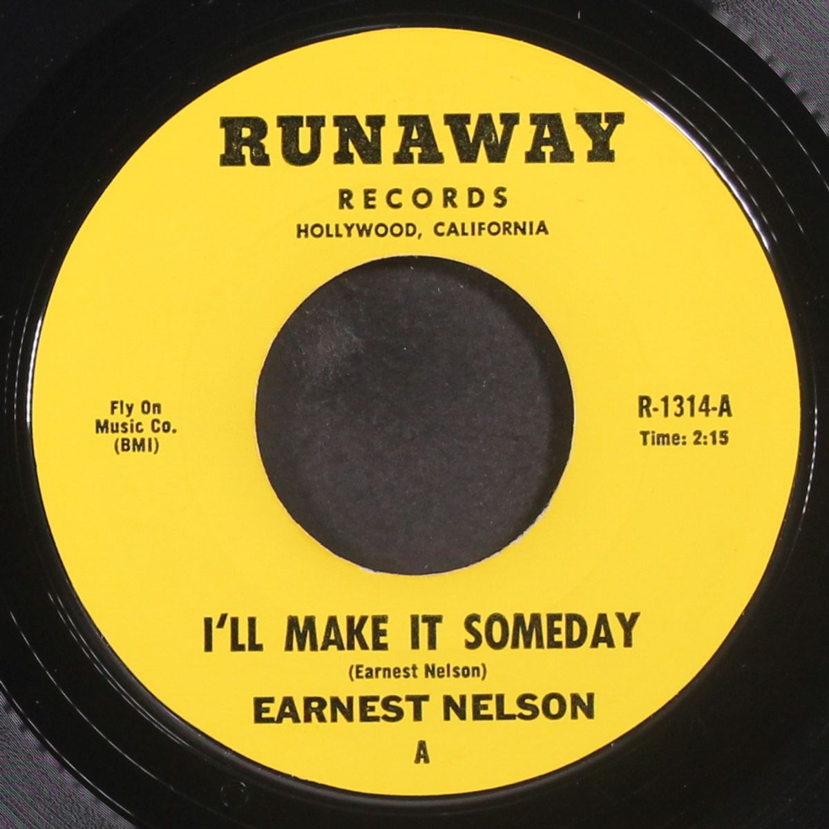 i'll make it someday / baby, i need you by EARNEST NELSON