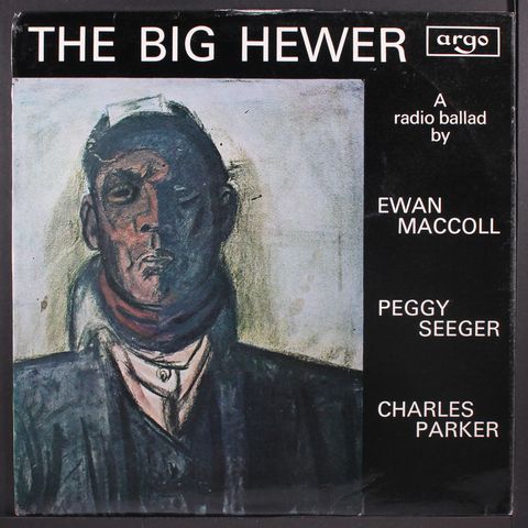 MACCOLL, PEGGY SEEGER & CHARLES PARKER