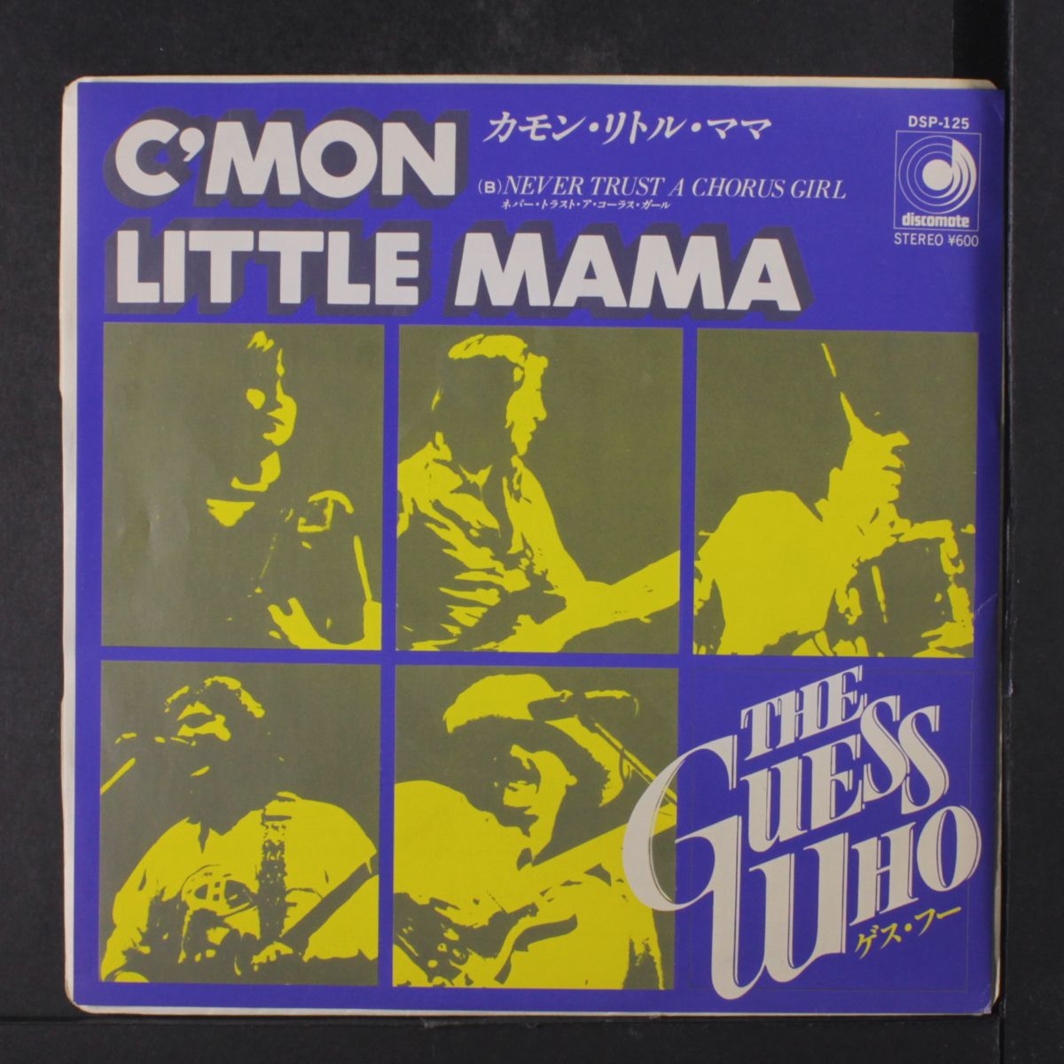 c'mon little mama / never trust a chorus girl by GUESS WHO