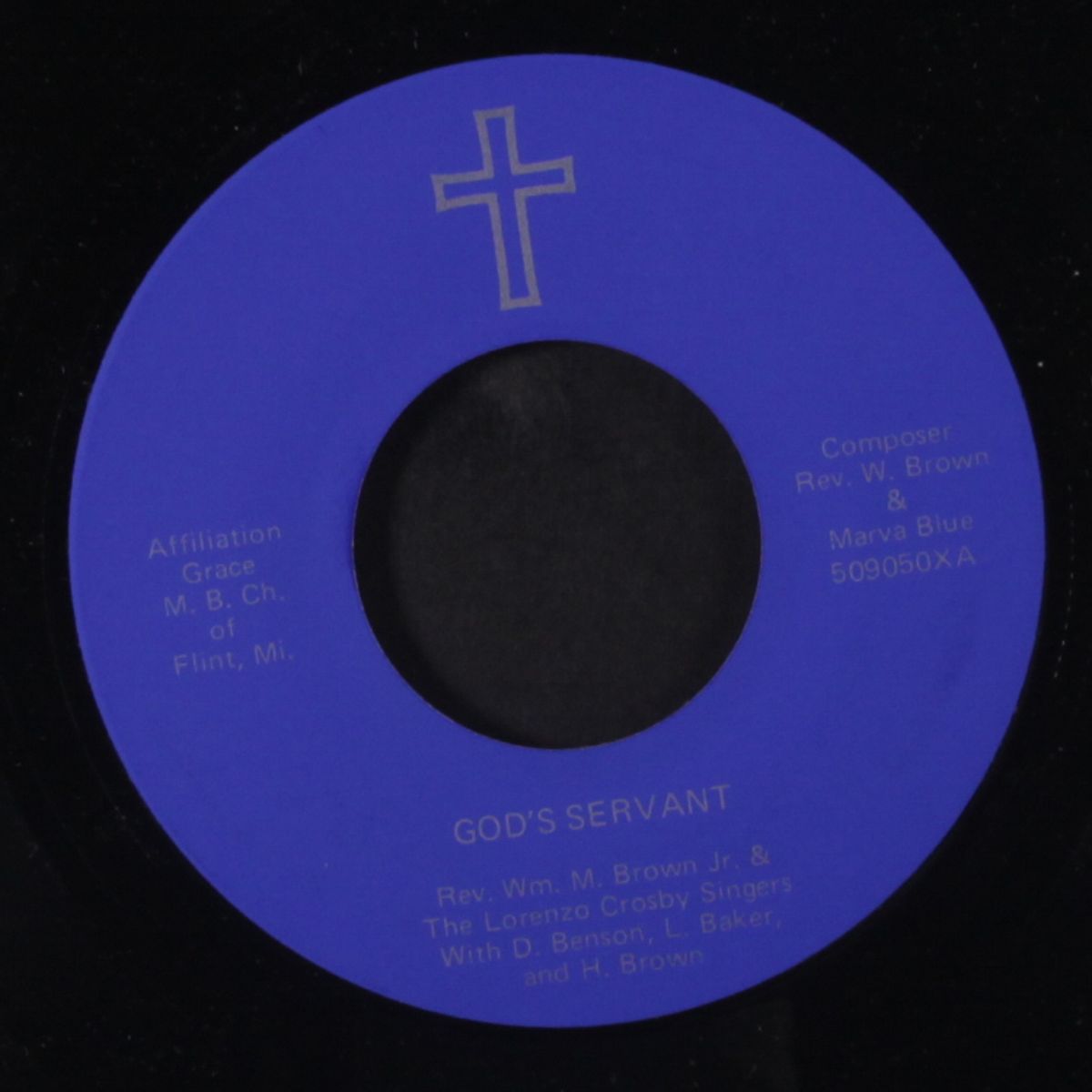 god's servant / leaning on the everlasting arms by REV. WM. M. BROWN JR. & LORENZO CROSBY SINGERS