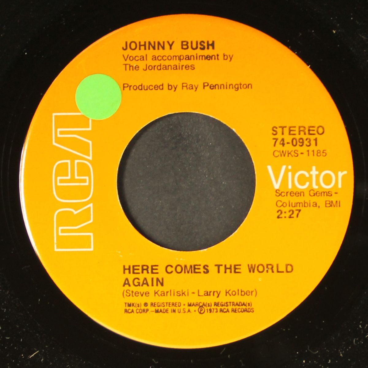 here comes the world again / that rain makin' baby of mine by JOHNNY BUSH